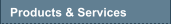 Products & Services