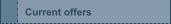 Current offers